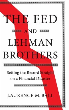 The Fed and Lehman Brothers - Ball, Laurence M. (The Johns Hopkins University)