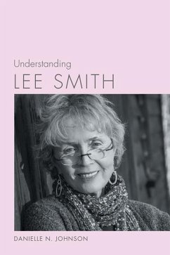 Understanding Lee Smith - Johnson, Danielle