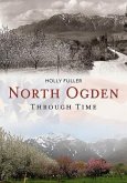 North Ogden Through Time