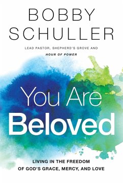 You Are Beloved - Schuller, Bobby