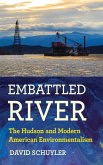 Embattled River: The Hudson and Modern American Environmentalism