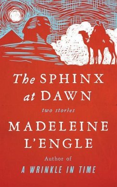 The Sphinx at Dawn - L'Engle, Madeleine