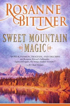 Sweet Mountain Magic - Bittner, Rosanne
