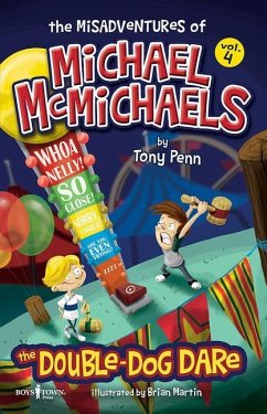 The Misadventures of Michael McMichaels Vol. 4: The Double Dog Dare - PENN, TONY