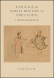 Language as Bodily Practice in Early... - Bild 1