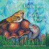 Little Bird and Myrtle Turtle - Bild 1