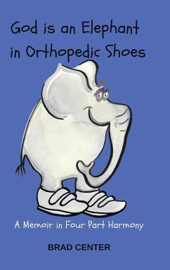 God Is an Elephant in Orthopedic Shoes - Center, Brad