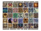 Autonomedia Calendar of Jubilee Saints 2018