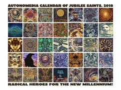 Autonomedia Calendar of Jubilee Saints 2018