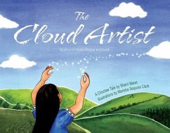 The Cloud Artist: A Choctaw Tale - Maret, Sherri