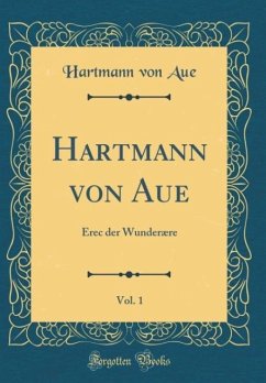 Hartmann von Aue, Vol. 1