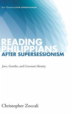 Reading Philippians after Supersessionism - Zoccali, Christopher