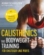 Calisthenics - Das Bodyweight-Training... - Bild 1