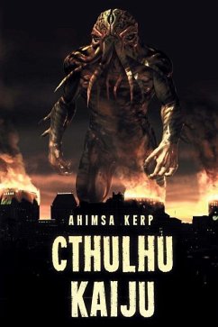 Cthulhu Kaiju - Kerp, Ahimsa