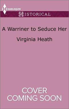 A Warriner to Seduce Her - Heath, Virginia