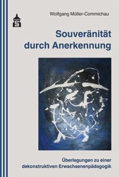Souveränität durch Anerkennung - Müller-Commichau, Wolfgang