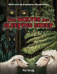The Wolves Are Sleeping Sheep - Scott, Val