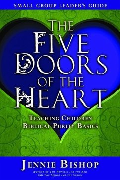 Child/Family Five Doors - Leader's Guide - Five Doors of the Heart Jennie Bishop - Bishop, Jennie