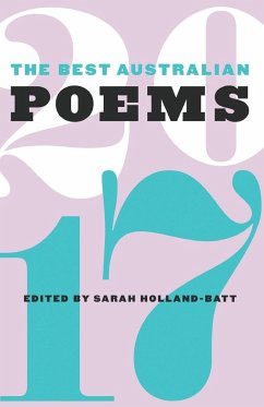 The Best Australian Poems 2017 - Holland-Batt, Sarah