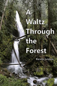 A Waltz Through the Forest - Lester, Kevin