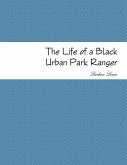 The Life of a Black Urban Park Ranger