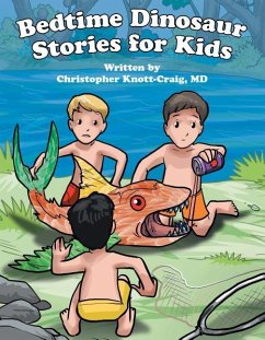 Bedtime Dinosaur Stories for Kids - Knott-Craig, Christopher