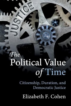 The Political Value of Time - Cohen, Elizabeth F.