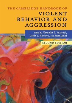 The Cambridge Handbook of Violent Behavior and Aggression