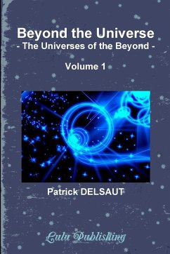 Beyond the Universe - Volume 1 (Black and White) - Delsaut, Patrick