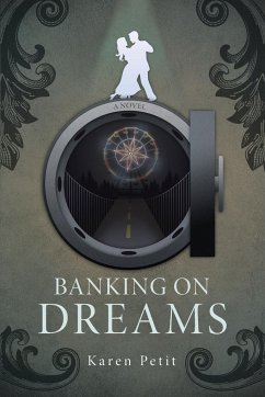 Banking on Dreams - Petit, Karen