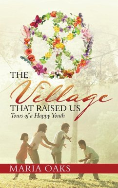 The Village That Raised Us - Oaks, Maria