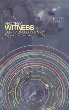 And They Witness Light Across The Sky (softcover) - Storrar, Kevin