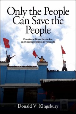 Only the People Can Save the People - Kingsbury, Donald V