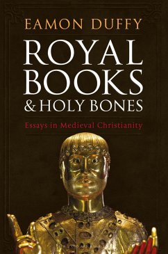 Royal Books and Holy Bones - Duffy, Professor Eamon