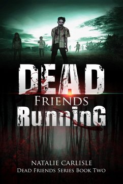 Dead Friends Running - Carlisle, Natalie