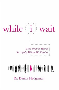 While I Wait - Hedgeman, Denita