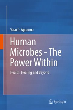 Human Microbes - The Power Within - Appanna, Vasu D.