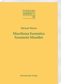 Miscellanea Eurasiatica. Eurasische Miszellen - Weiers, Michael