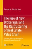 The Rise of New Brokerages and the Restructuring of Real Estate Value Chain