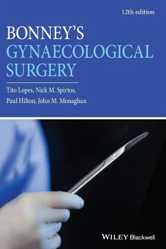 Bonney's Gynaecological Surgery - Lopes, Tito;Spirtos, Nick M.;Hilton, Paul