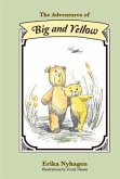 The Adventures of Big and Yellow: Volume 1
