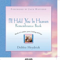 I'll Hold You In Heaven Remembrance Book - Heydrick, Debbie