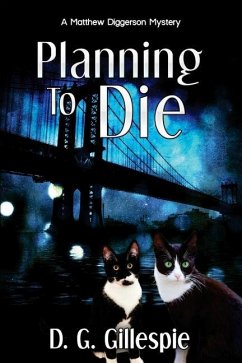 Planning to Die: A Matthew Diggerson Mystery - Gillespie, D. G.