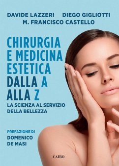 Cover Chirurgia e medicina estetica dalla A alla Z. La scienza al servizio della bellezza