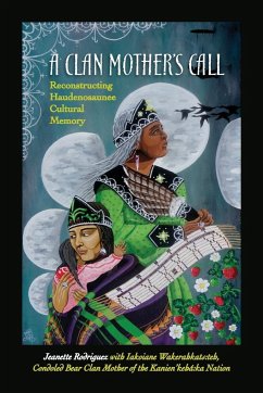 A Clan Mother's Call - Rodriguez, Jeanette