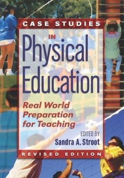 Case Studies in Physical Education - Stroot, Sandra A