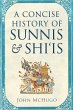 A Concise History of Sunnis and Shi'is - Bild 1