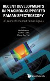 Recent Developments in Plasmon-Supported Raman Spectroscopy
