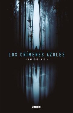 Los crímenes azules - Laso, Enrique