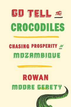 Go Tell the Crocodiles - Moore Gerety, Rowan